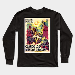 When Worlds Collide (1951) Cuando Los Mundos Chocan Mexican Movie Poster Long Sleeve T-Shirt